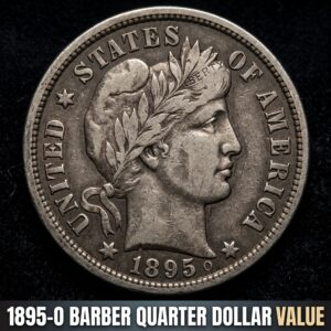1895 O Barber Quarter Dollar Value Guide and Rarity Report