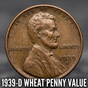 1939 D Wheat Penny Value Guide and Collector Insights