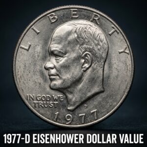 1977 D Eisenhower Dollar Value and Complete Guide for Collectors