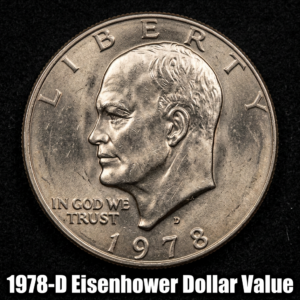 1978 D Eisenhower Dollar Value and Complete Guide for Coin Collectors