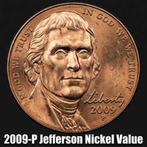 2009 P Jefferson Nickel Value and Complete Price Guide for Collectors
