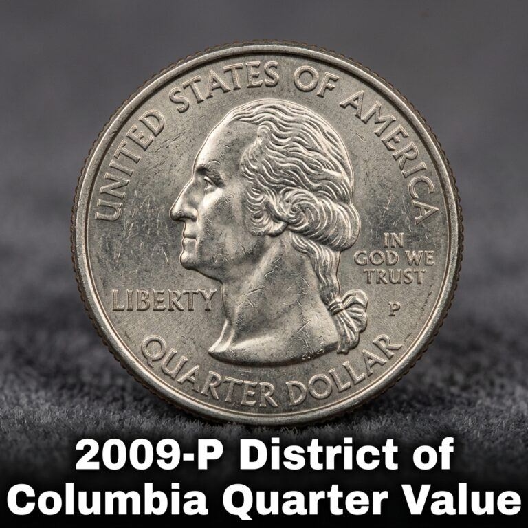 How Much is a 2009 P District of Columbia Quarter Worth Today