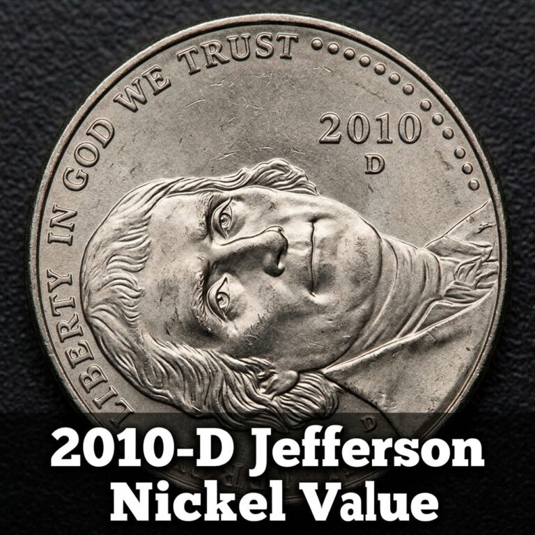 How Much Is A 2010 D Jefferson Nickel Worth Today